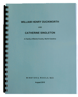 William Henry Duckworth and Catherine Singleton: A Family of Burke County, North Carolina